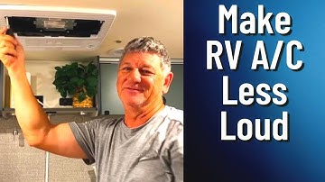 Is Your RV A/C LOUD?  Easy, Fast, Cheap FIX!