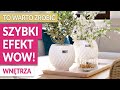 ŁATWA STYLIZACJA WNĘTRZ z efektem WOW! Zrobisz to w 3 krokach | GREEN CANOE