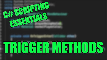 Intro to Trigger Methods in Unity! - C# Scripting Essentials