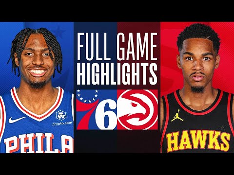 76ers at hawks | full game highlights | january 10, 2024