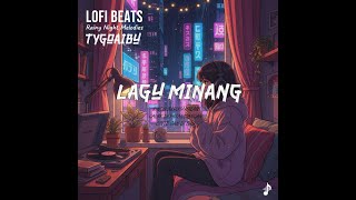 Lagu Minang | Remix Lo-fi relaxing song beats ( three songs ) capt II