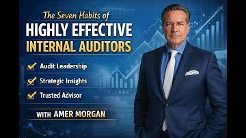 The Seven Habits of Highly Effective Internal Auditors  Elevate Your Audit Function
