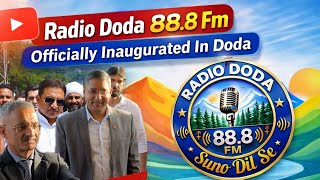 Community Radio Station 88.8 FM “Suno Dil Se” inaugurated in Doda by DC Doda Sh. Krishan Lal