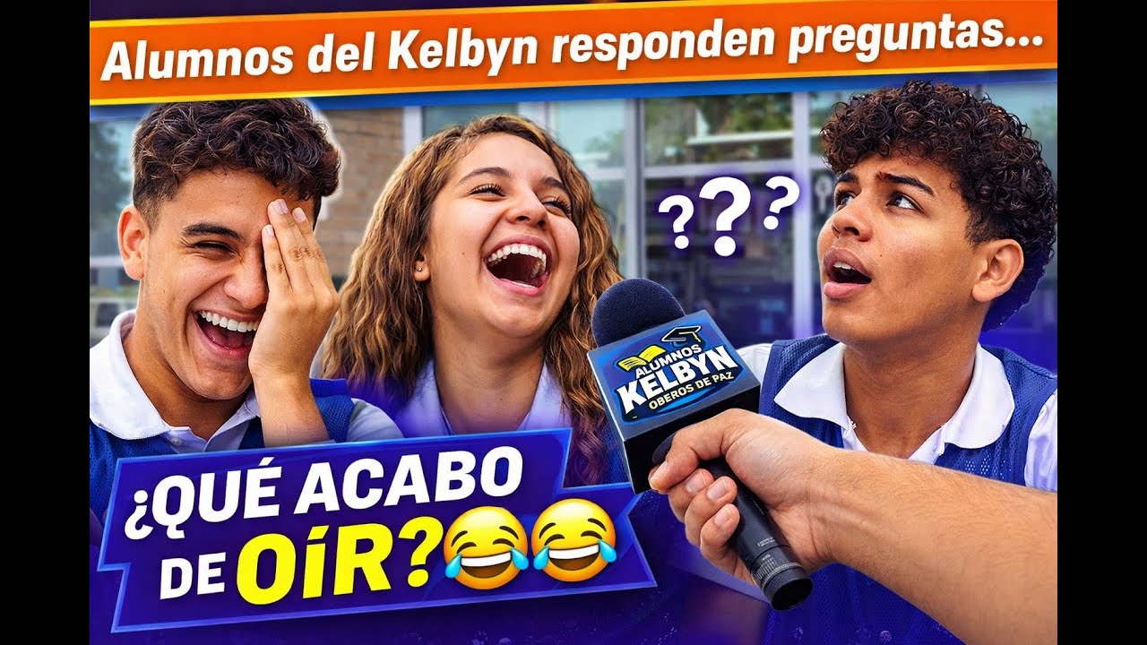 Alumnos del Kelbyn responden preguntas… y mira lo que dijeron 😂 - YouTube