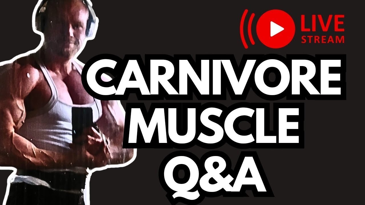 Build Carnivore Muscle LIVE Q&A 76 YouTube