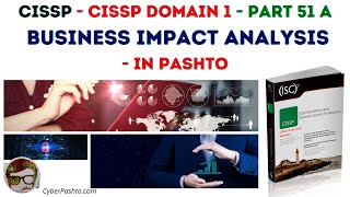 CISSP domain 1 - Part 51 A | Business Impact Analysis