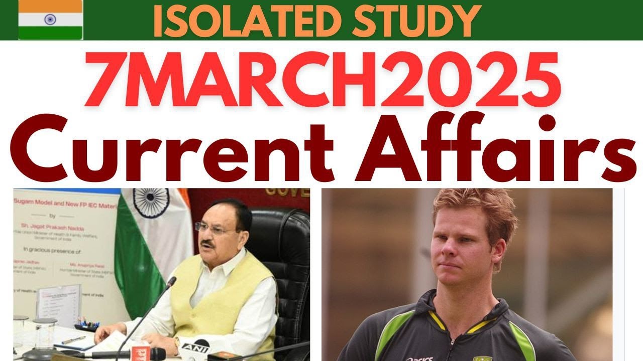 7 March 2025 Current Affairs | Current Affairs Today | - YouTube