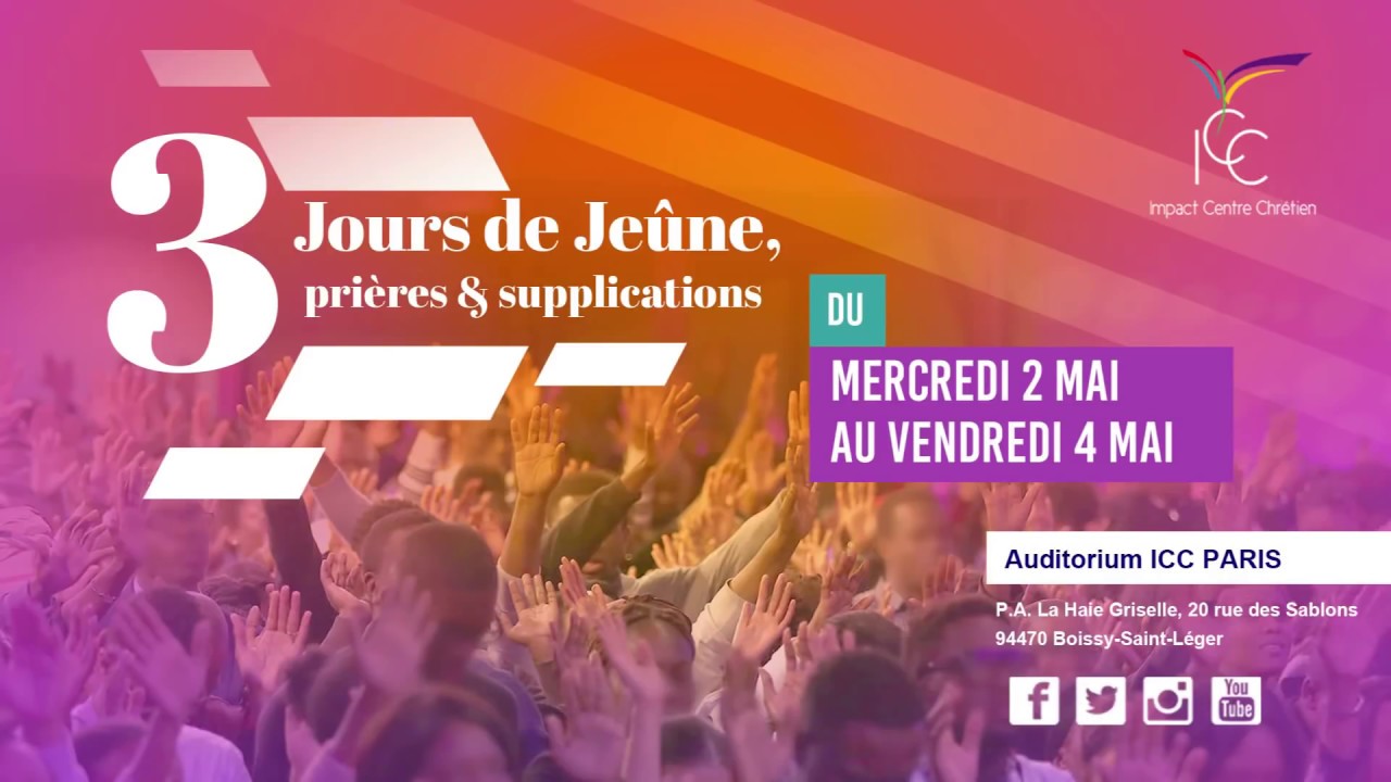 Jeûne, Prières & Supplications Mai 2018 - Jour 3 prière universelle mariage