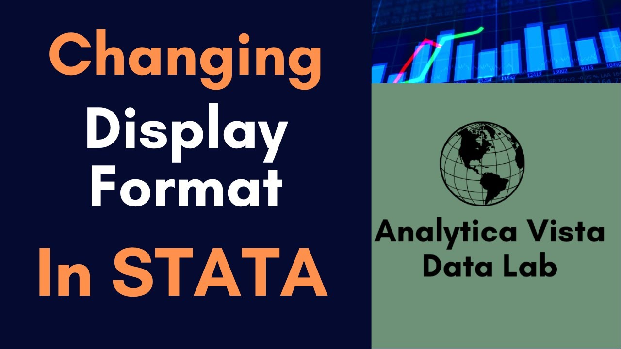 20. How to Change Variable Display Format in Stata: Quick Tutorial