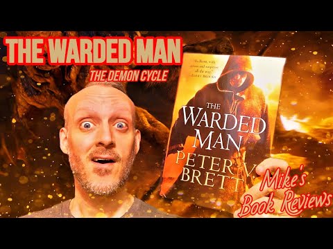 The Painted Man / The Warded Man by Peter V. Brett Book Review (The Demon Cycle #1)