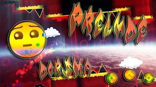 Geometry Dash - "Prelude" by DorSha (3 Coins)