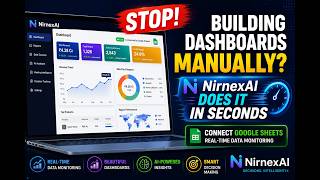 Build Interactive Dashboards in Seconds | Connect Google Sheets for Real-Time Data | NirnexAI