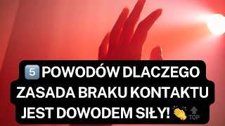 NARCYZ👉5️⃣ POWODÓW DLACZEGO ZASADA BRAKU KONTAKTU JEST DOWODEM SIŁY! 👏🔝 #narcyz #psychopata