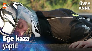 Ege Motoletiyle Kaza Yaptı - Üvey Anne 3. Bölüm