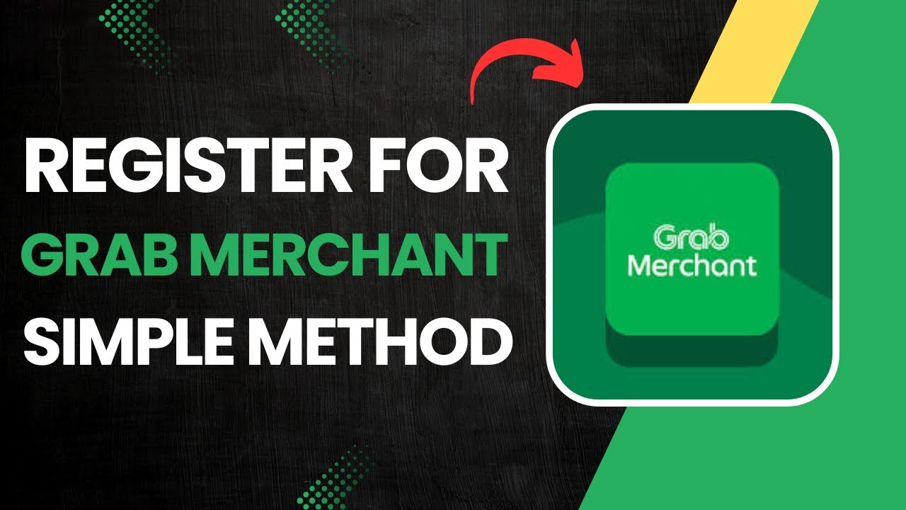 How to Register in Grab Merchant?