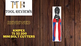 knipex 71 32 200 mini bolt cutters - Reviewed