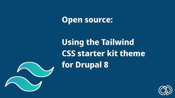 Using the Tailwind CSS starter kit theme with Drupal 8