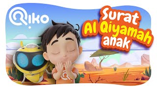 Murottal Anak Surat Al Qiyamah - Riko The Series (Qur'an Recitation for Kids)