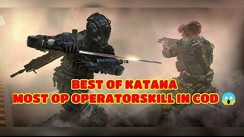 CALL OF DUTY KATANA OPERATOR SKILL ..  (MOST OP OPERATOR SKILL 😱😱)