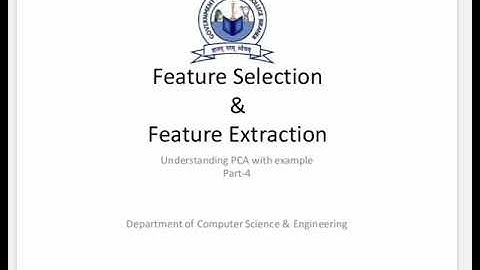Feature Selection & Feature Extraction (Part 4) - Numerical Example PCA