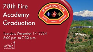 The Mt SAC 78th Fire Academy graduation ceremony