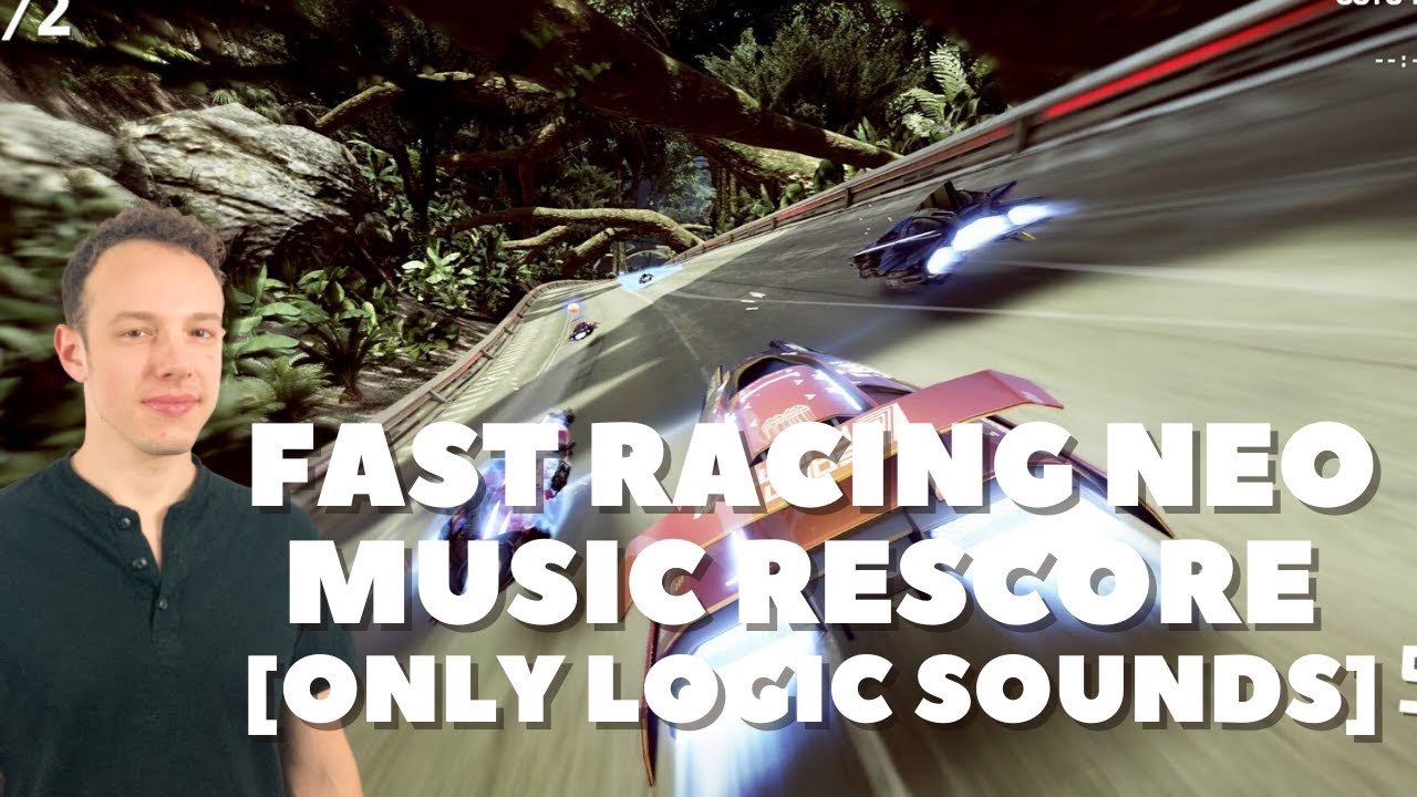 Fast Racing Neo Trailer Rescore [ONLY Logic Pro Sounds] - YouTube