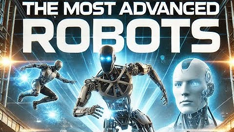 The Most Advanced Robots in the World: A Glimpse Into the Future of Technology | InterestingFacts