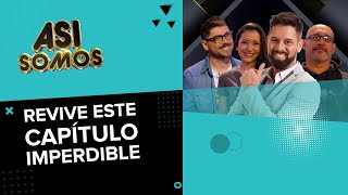 Así Somos: Programa del Lunes 23 de Agosto de 2021