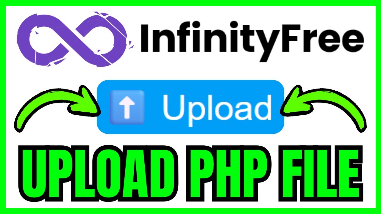 How To UPLOAD PHP File In InfinityFree (QUICK & EASY) 2026 - YouTube