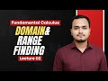 Domain &amp; Range | Lecture 02 | Fundamental Calculus | Md Naeem Hasan | Campus Bondhu | UIU