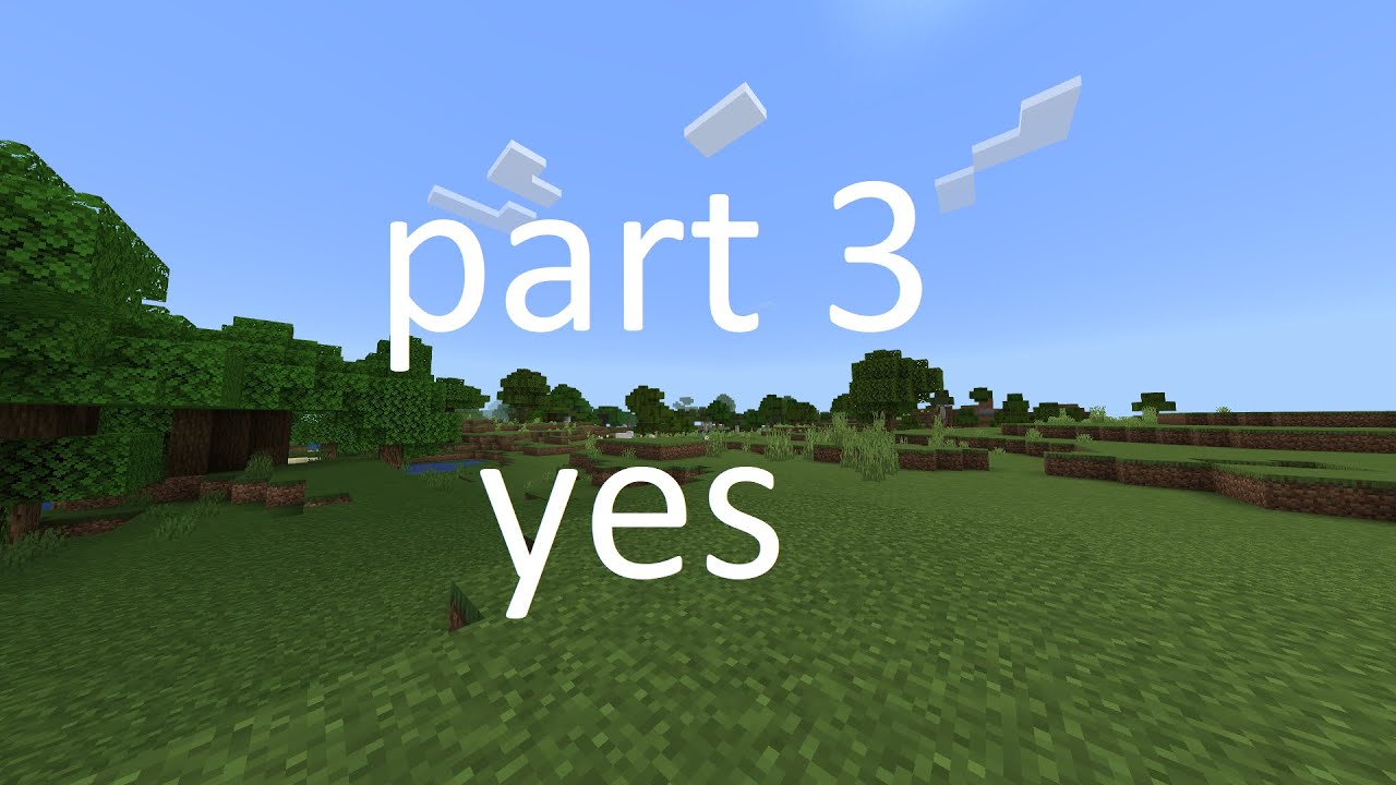 Normal Minecraft gameplay #3 - YouTube