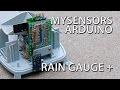 Arduino Rain Gauge with MySensors