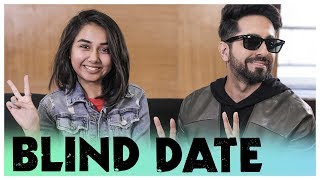 The Blind Date Ft. Ayushmann Khurrana | Andhadhun | MostlySane