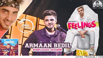 ARMAAN BEDIL UNPLUGGED ALL SONGS |ZINITY| ORODUCTION