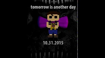 Tomorrow is another day - Five nights at Freddy's 4 Halloween update
