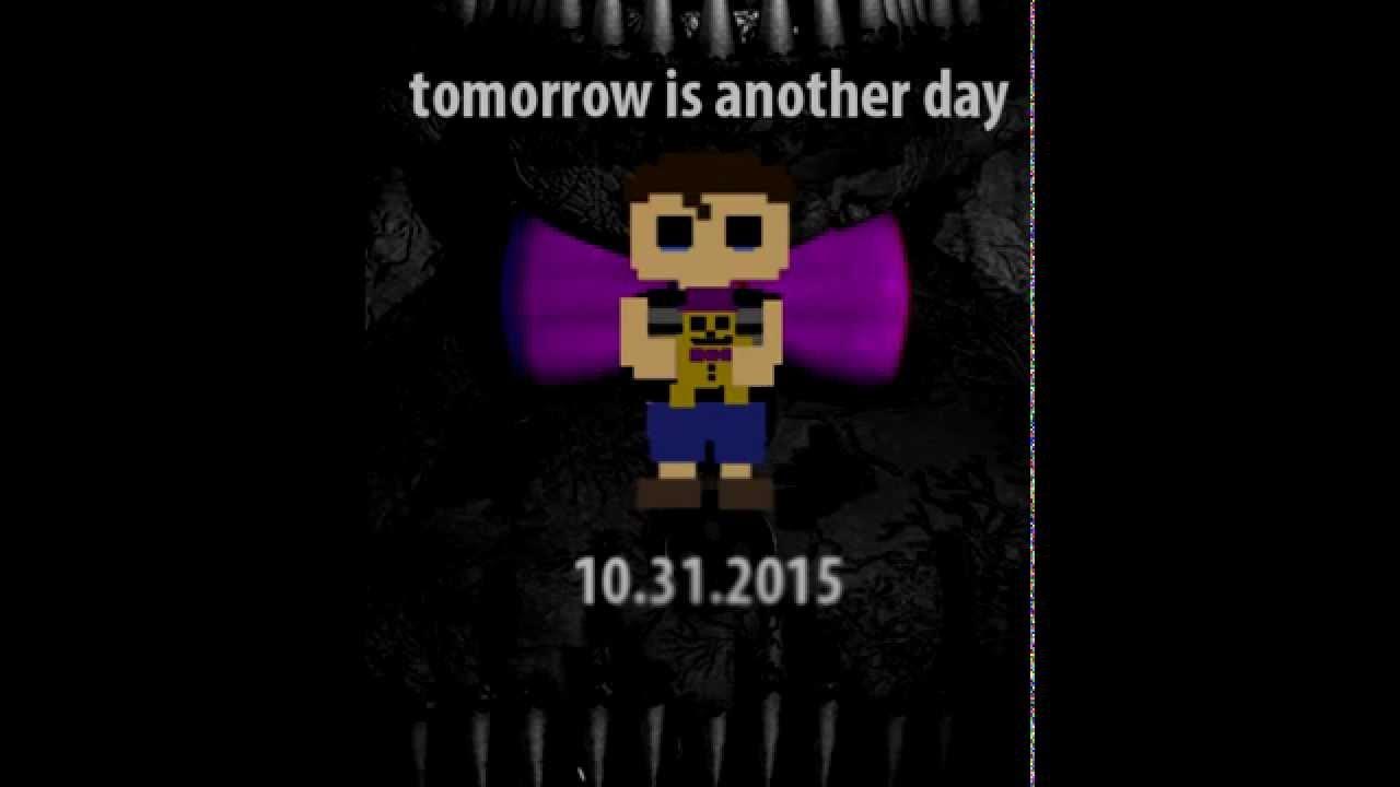 FNaF 4 - Tomorrow's Another Day — Weasyl