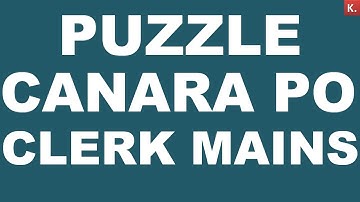 High Level Puzzle for CANARA BANK PO || High Level Puzzle for IBPS Clerk Mains