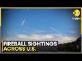 US Fireball: Mystery of March Fireballs Over US And Canada Stuns Scientists | WION