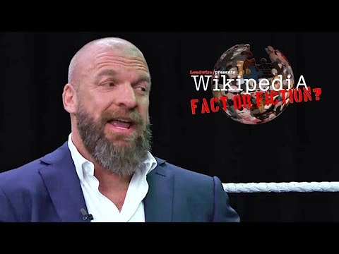 Triple H - Wikipedia: Fact or Fiction?