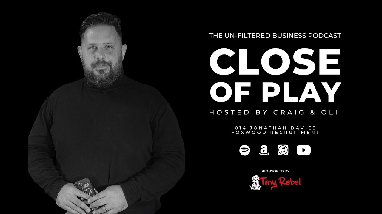 Episode 014 - The Future of Recruitment: Navigating the Hybrid Workforce with Foxwood Recruitment