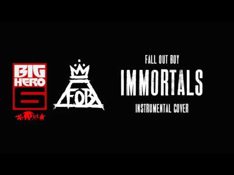 Fall Out Boy - Immortals (Instrumental)