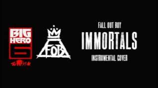 Fall Out Boy - Immortals (Instrumental)
