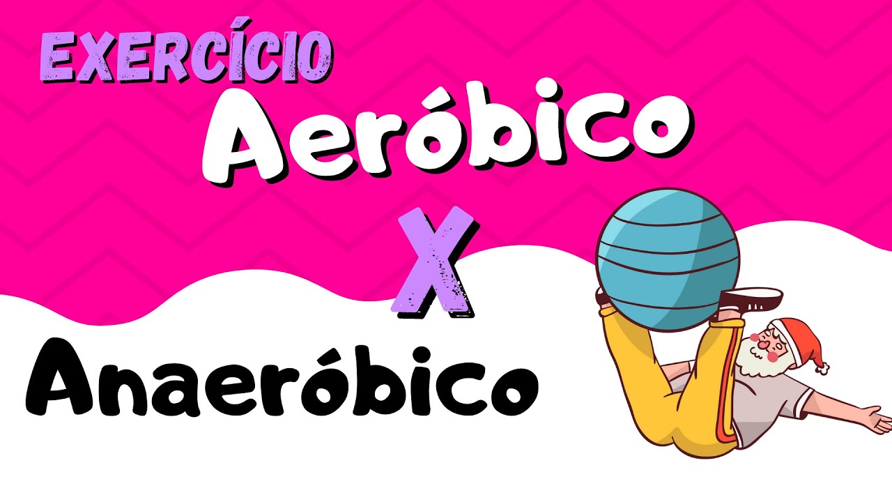 Exercício aeróbico ou anaeróbico: qual o melhor?