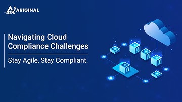 ariginal cloud compliance video