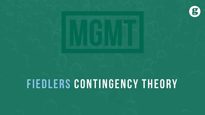 Fiedlers Contingency Theory