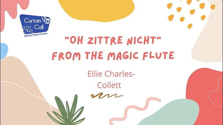 "Oh Zittre Nicht" from The Magic Flute || Ellie Ch...