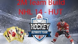 NHL 14 HUT | Team Build 2M Pucks