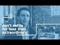 Don't settle for less than extraordinary (UNSW Business School)