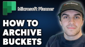 How to Archive Buckets in Microsoft Planner (Full 2024 Guide)