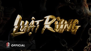 LUẬT RỪNG - OFFICIAL MV - BINZ x RHYMASTIC x 16 TYPH x GONZO x TINLE